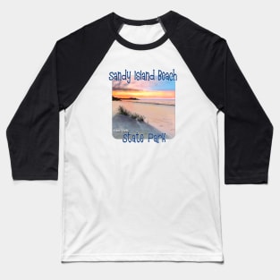 Sandy Island Beach State Park, New York Baseball T-Shirt